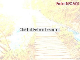 Brother MFC-8500 Keygen - Download Here [2015]