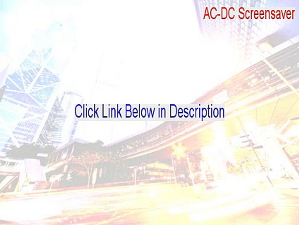 AC-DC Screensaver Key Gen [Download Here]