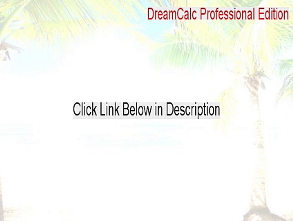 DreamCalc Professional Edition Keygen - Download Here [2015]
