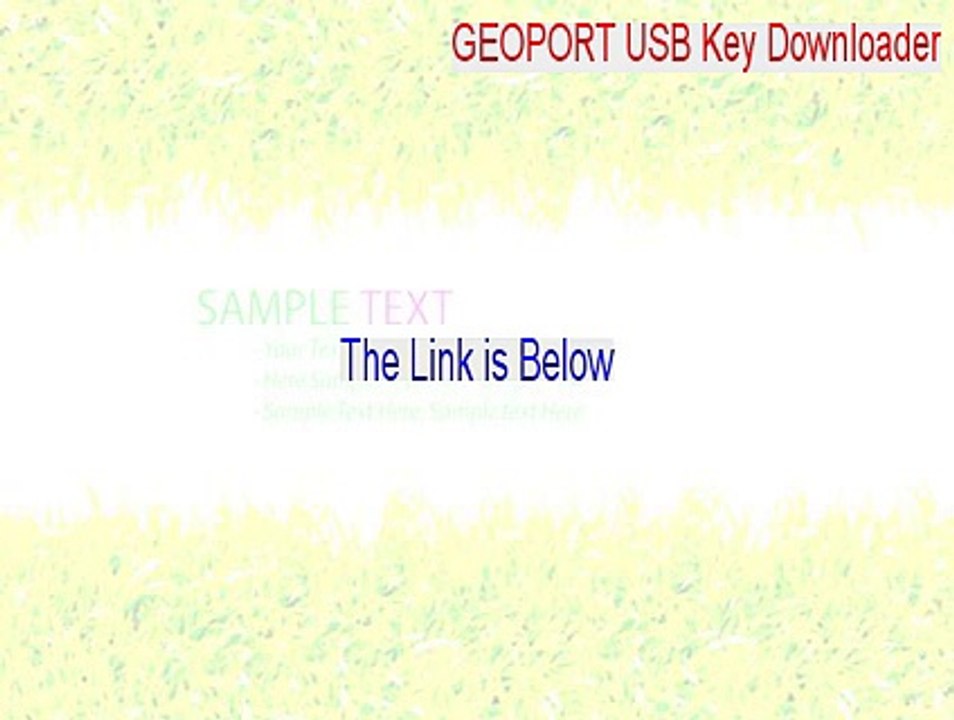 GEOPORT USB Key Downloader Download - Download Now [2015]