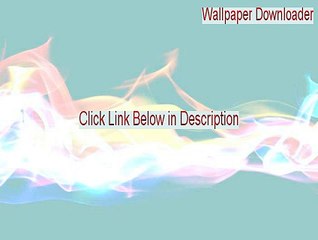 Wallpaper Downloader Crack (wallpaper downloader)