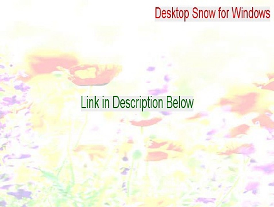 Desktop Snow for Windows Serial [Instant Download]