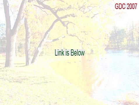 GDC 2007: Xbox LIVE on Windows and 360 - Are Your Games Dead or LIVE Serial - Legit Download (2015)