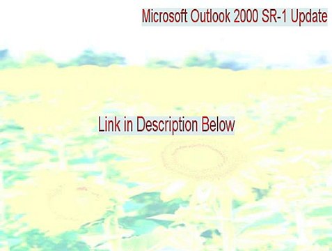 Microsoft Outlook 2000 SR-1 Update: View Control Security Free Download [Legit Download]