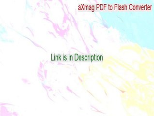 aXmag PDF to Flash Converter Full (Download Here 2015)