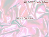 XML To CSV Converter Software Key Gen (XML To CSV Converter Softwarexml to csv converter software)