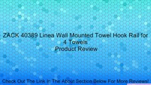 ZACK 40389 Linea Wall Mounted Towel Hook Rail for 4 Towels Review