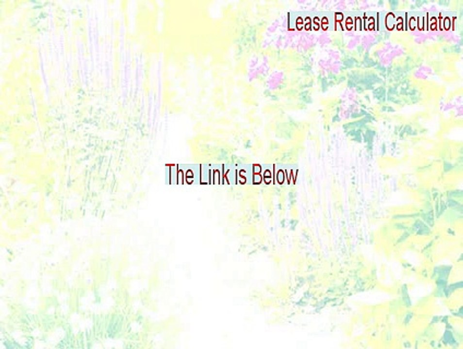 Lease Rental Calculator Crack [commercial lease rent calculator 2015]