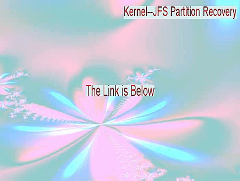 Kernel--JFS Partition Recovery Keygen - Download Now