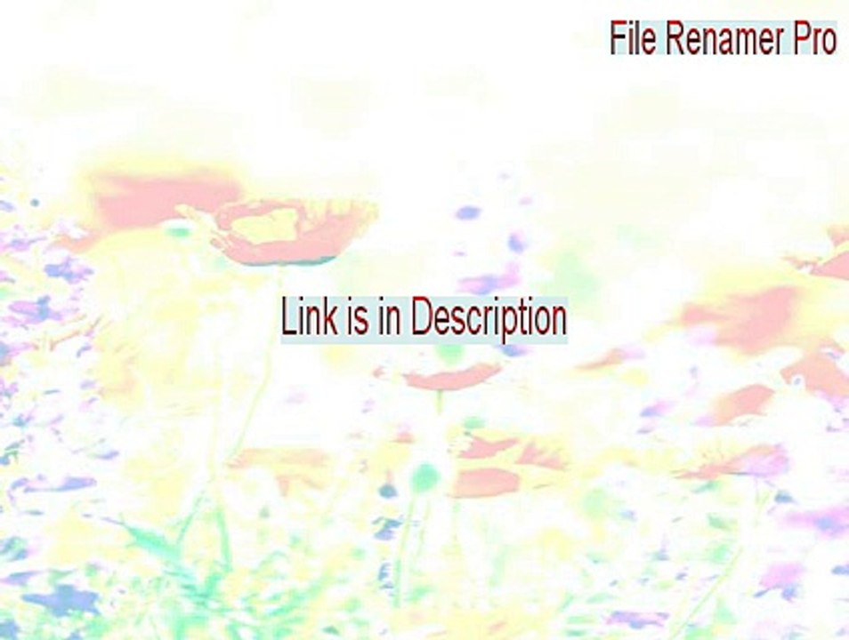 File Renamer Pro Crack [Download Now 2015]