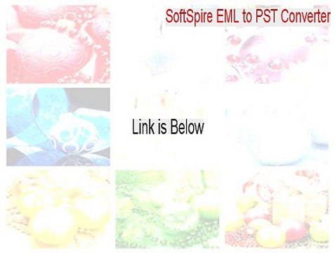 SoftSpire EML to PST Converter Keygen (Legit Download 2015)