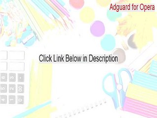 Adguard for Opera Serial [Legit Download 2015]