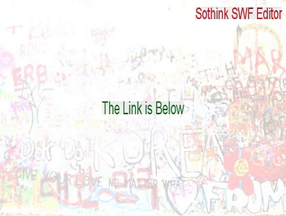 Sothink SWF Editor Key Gen [Legit Download]