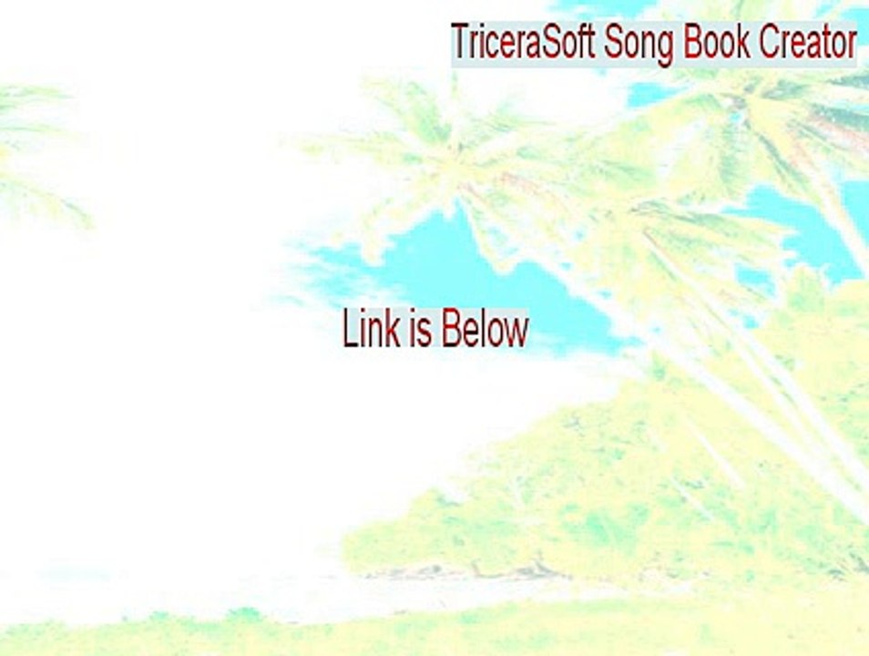 TriceraSoft Song Book Creator Download [Download Here]
