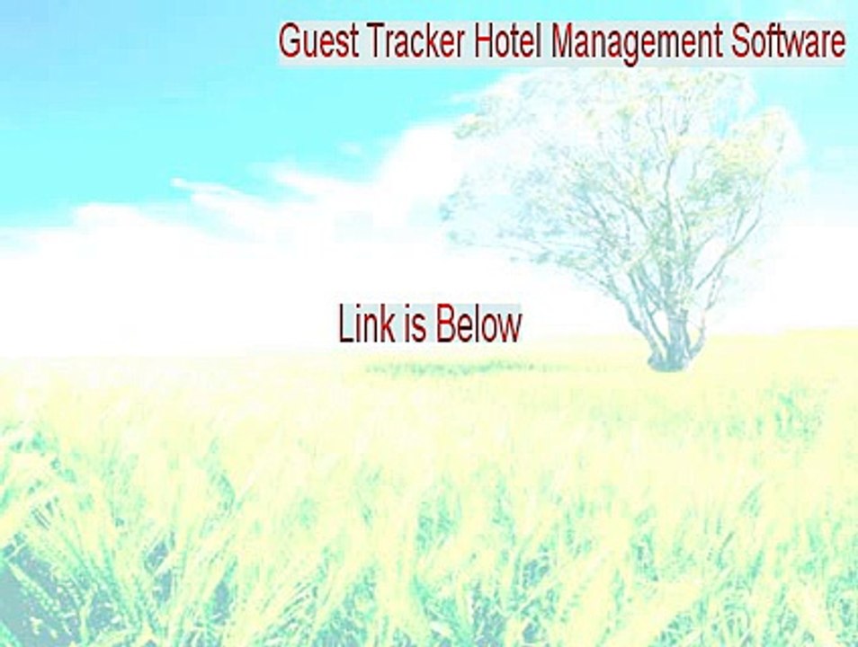 Guest Tracker Hotel Management Software Key Gen - Free Download 2015