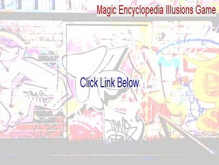 Magic Encyclopedia Illusions Game Cracked (Instant Download 2015)
