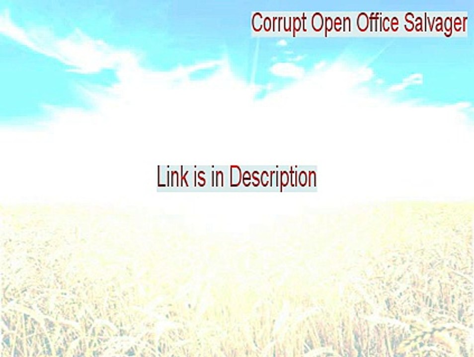Corrupt Open Office Salvager Download Free - Corrupt Open Office Salvagercorrupt open office salvager [2015]