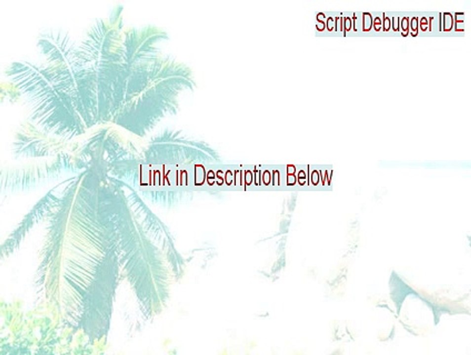 Script Debugger IDE Key Gen - Instant Download 2015