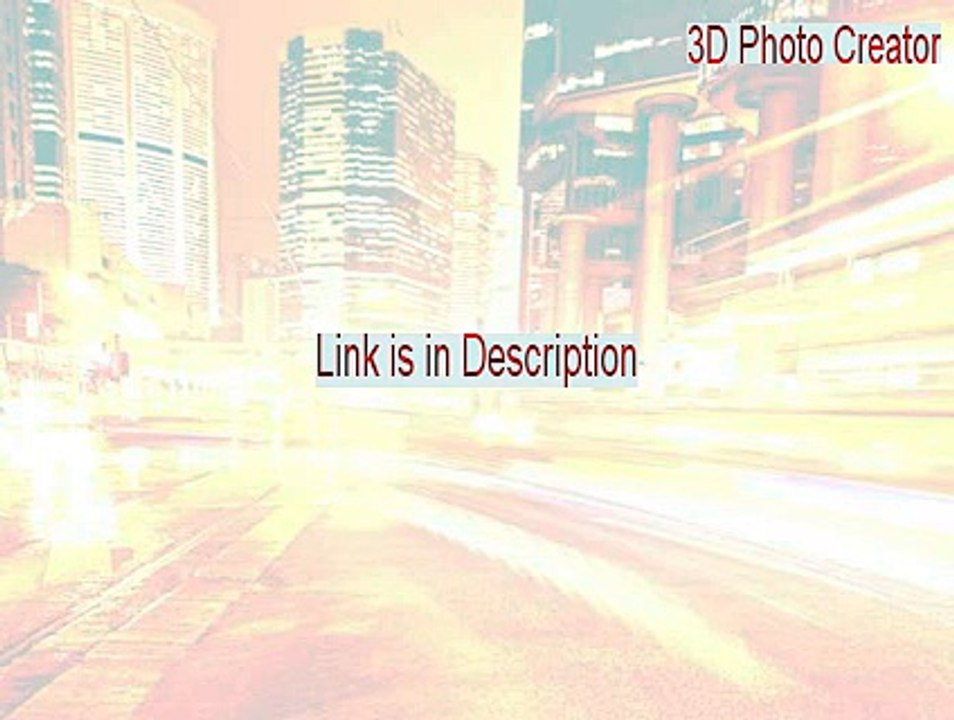 3D Photo Creator Key Gen [Instant Download 2015]