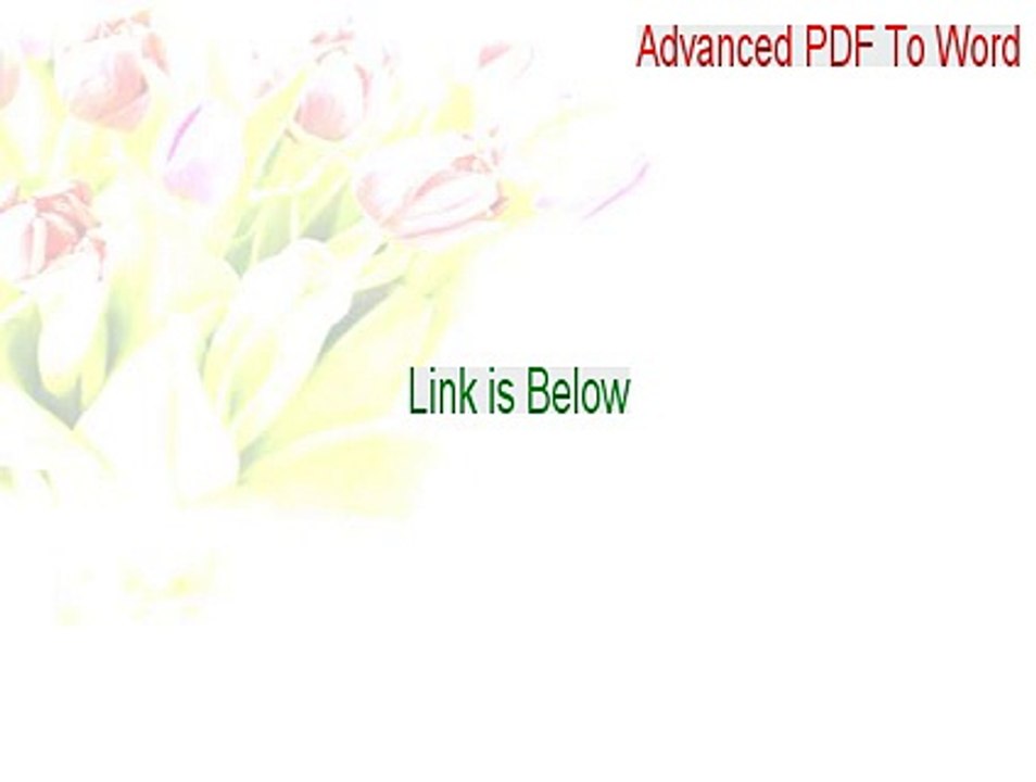 Advanced PDF To Word Download [Download Here 2015]