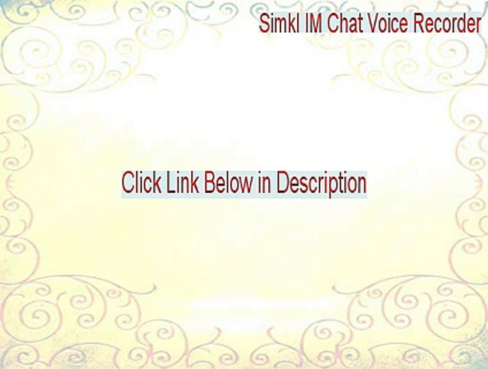 Simkl IM Chat Voice Recorder Full Download (Instant Download 2015)
