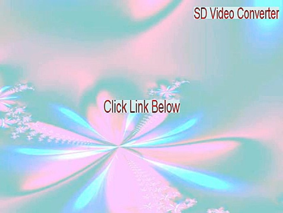 SD Video Converter Serial - Instant Download (2015)