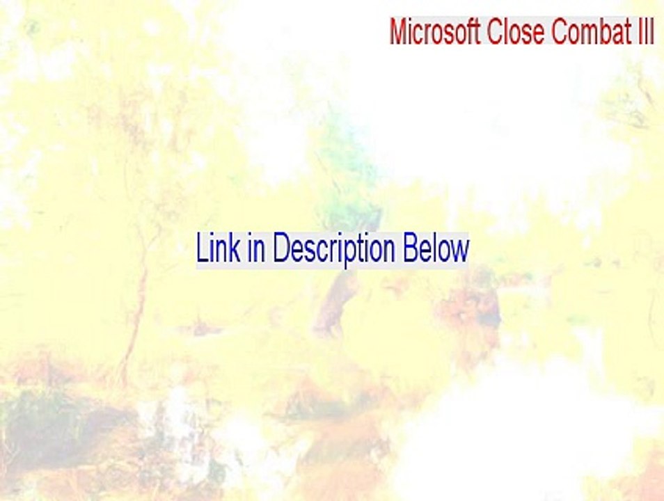 Microsoft Close Combat III Keygen - Download Here