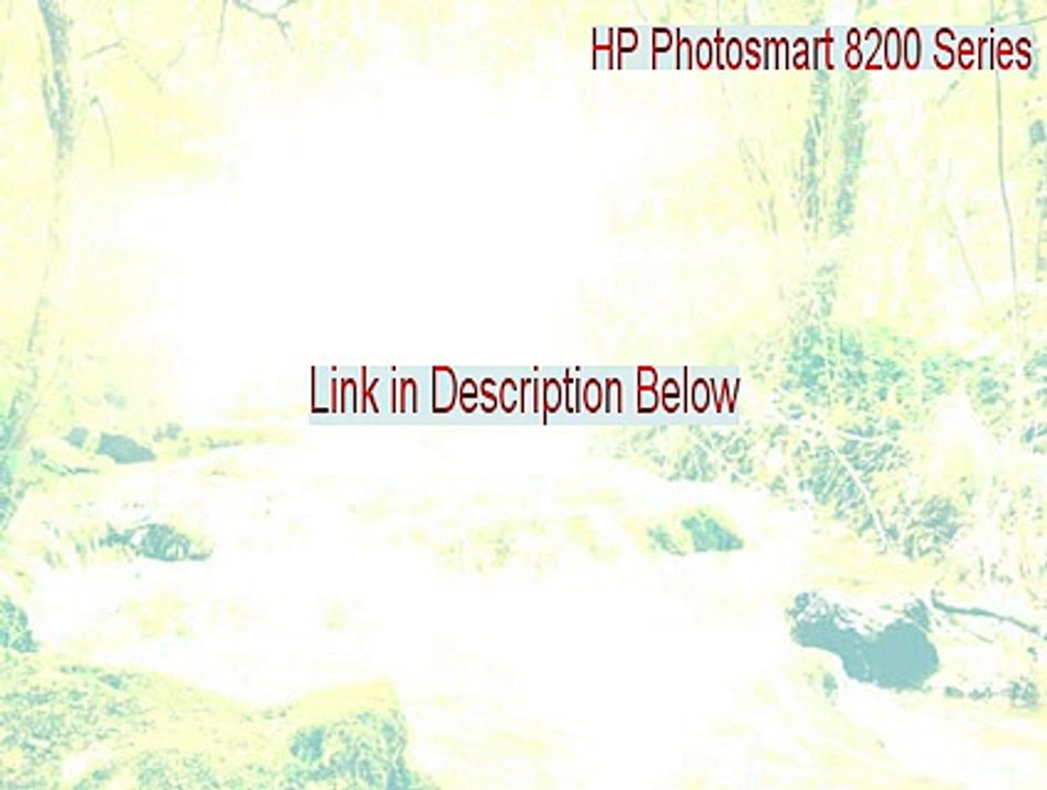 HP Photosmart 8200 Series (DOT4) Download Free (hp photosmart 8200 series manual)