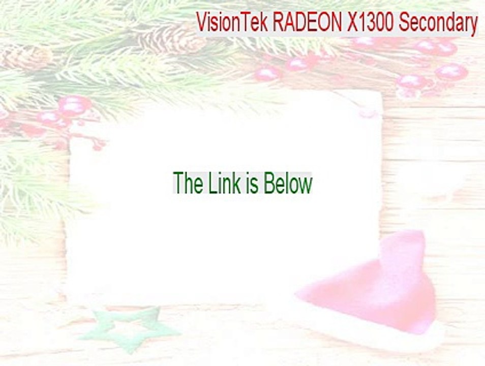 VisionTek RADEON X1300 Secondary Full Download - Legit Download (2015)