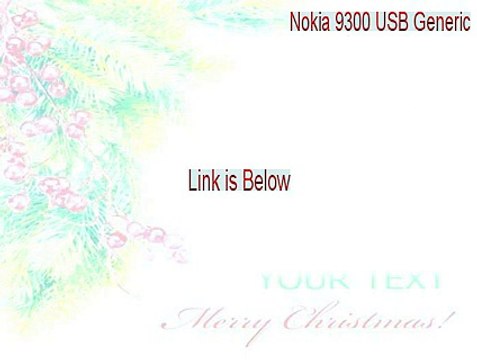 Nokia 9300 USB Generic Full [Download Here]