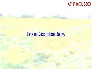 ATI FireGL 8800 Keygen (Download Now)