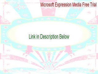Microsoft Expression Media Free Trial (Windows) Full Download - Instant Download [2015]
