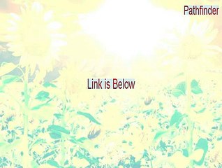 Pathfinder Cracked - Download Now 2015