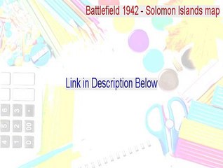 Battlefield 1942 - Solomon Islands map Key Gen - Download Now 2015