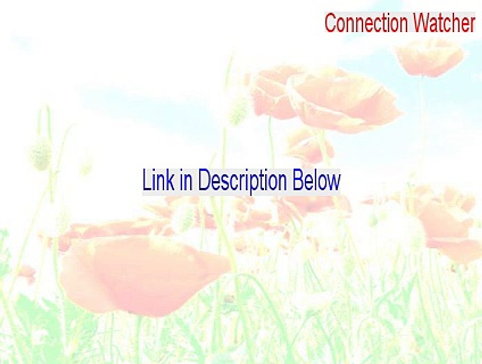 Connection Watcher Full Download [wifi connection watcher 2015]