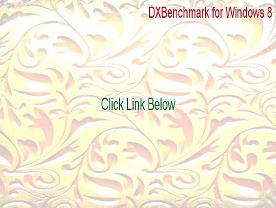 DXBenchmark for Windows 8 Crack [DXBenchmark for Windows 8]
