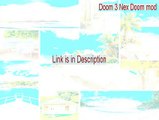 Doom 3 Nex Doom mod Download (Doom 3 Nex Doom mod 2015)