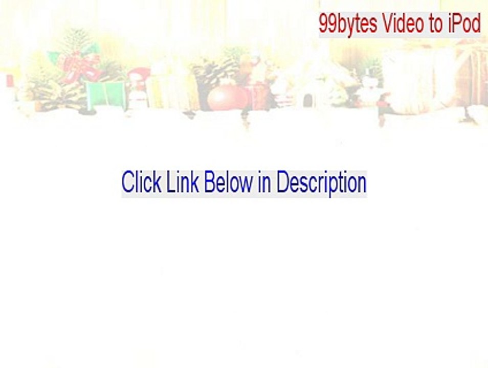 99bytes Video to iPod / PSP Converter Serial [Instant Download 2015]