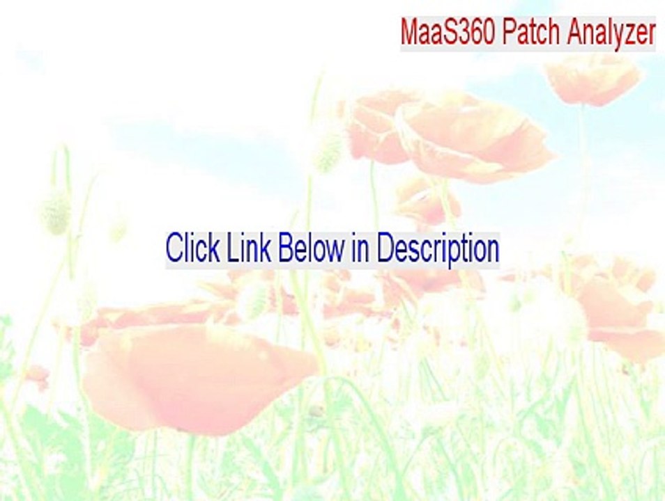 MaaS360 Patch Analyzer Serial (Download Now)