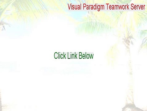 Visual Paradigm Teamwork Server Crack - Free Download (2015)
