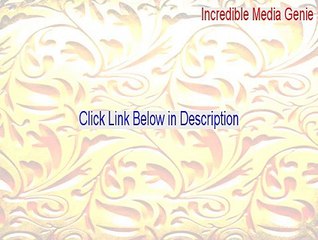 Incredible Media Genie Key Gen - Instant Download (2015)