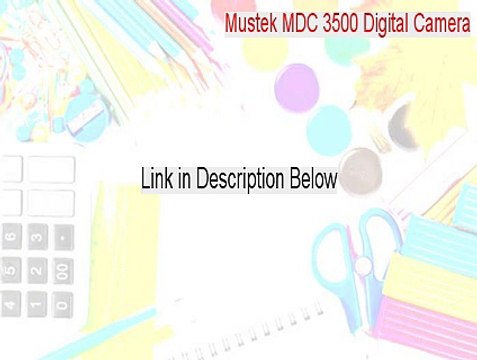 Mustek MDC 3500 Digital Camera Full - Mustek MDC 3500 Digital Cameramustek mdc 3500 digital camera
