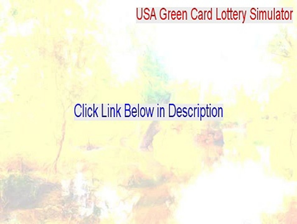 USA Green Card Lottery Simulator Full Download - USA Green Card Lottery Simulator 2015