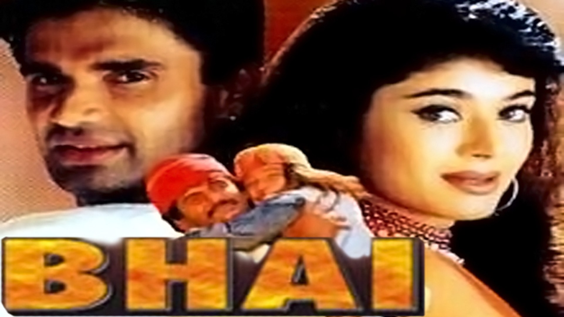 Bhai 1997 - Full Movie - Sunil Shetty, Sonali Bendre, Kunal Khemu, Kader  Khan - video Dailymotion