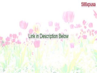 586xpusa.EXE Cracked (Legit Download)