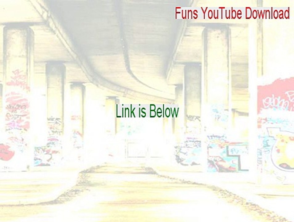 Funs YouTube Download Key Gen - Download Here [2015]