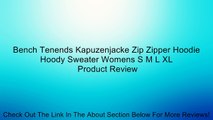 Bench Tenends Kapuzenjacke Zip Zipper Hoodie Hoody Sweater Womens S M L XL Review