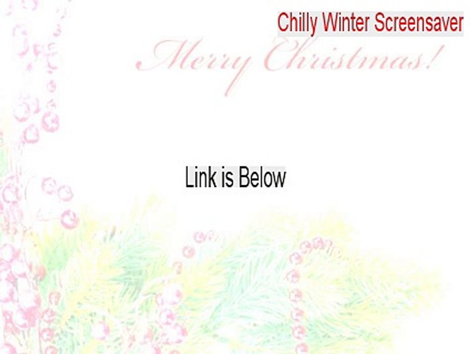 Chilly Winter Screensaver Keygen (Legit Download)