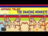 Jataka Tales - Short Stories for Children - The Dancing Monkeys- Animated Cartoons/Kids