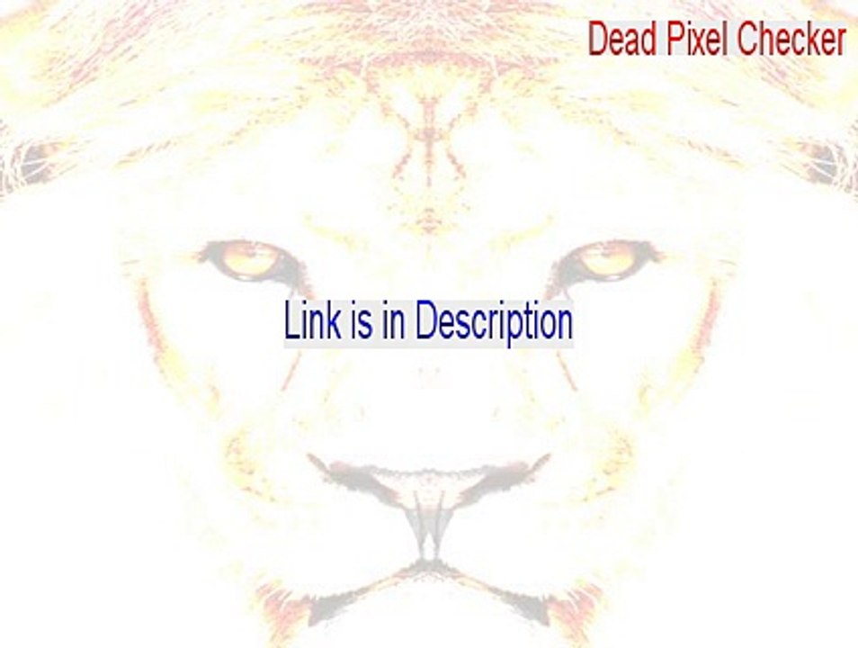 Dead Pixel Checker Key Gen - Download Now 2015